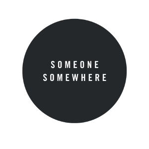 Someone Somewhere